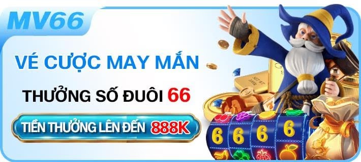 Cược số 66 may mắn